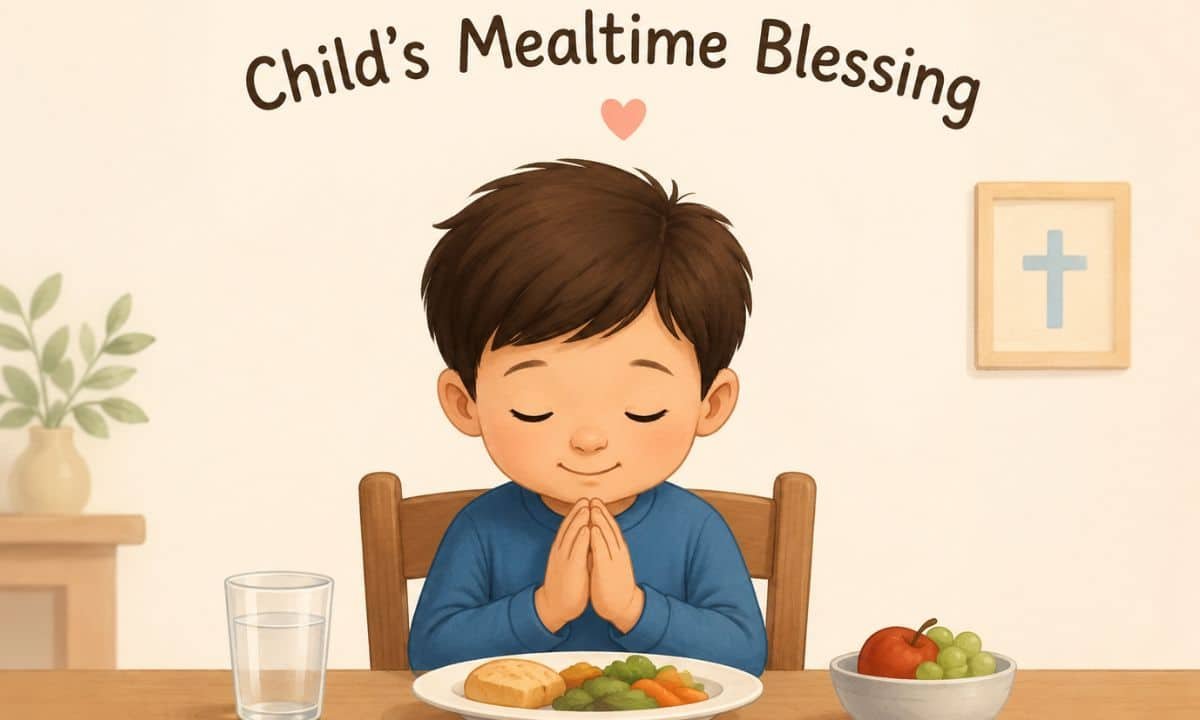 Child's Mealtime Blessing