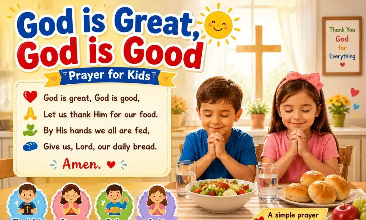 God is great, God is Good prayer for kids