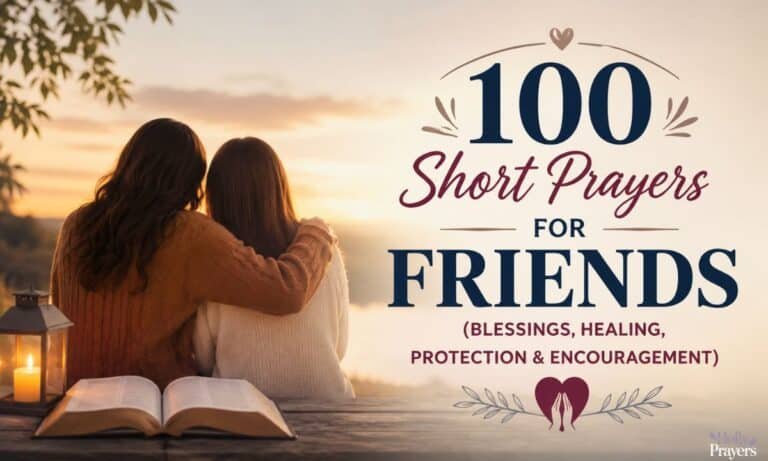 100 Short Prayers for Friends (Blessings, Healing, Protection & Encouragement)