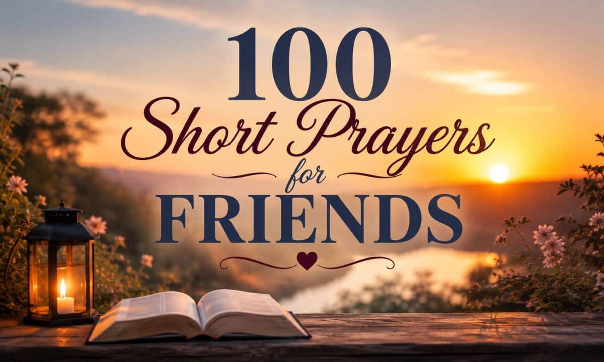 100 Short Prayers for Friends