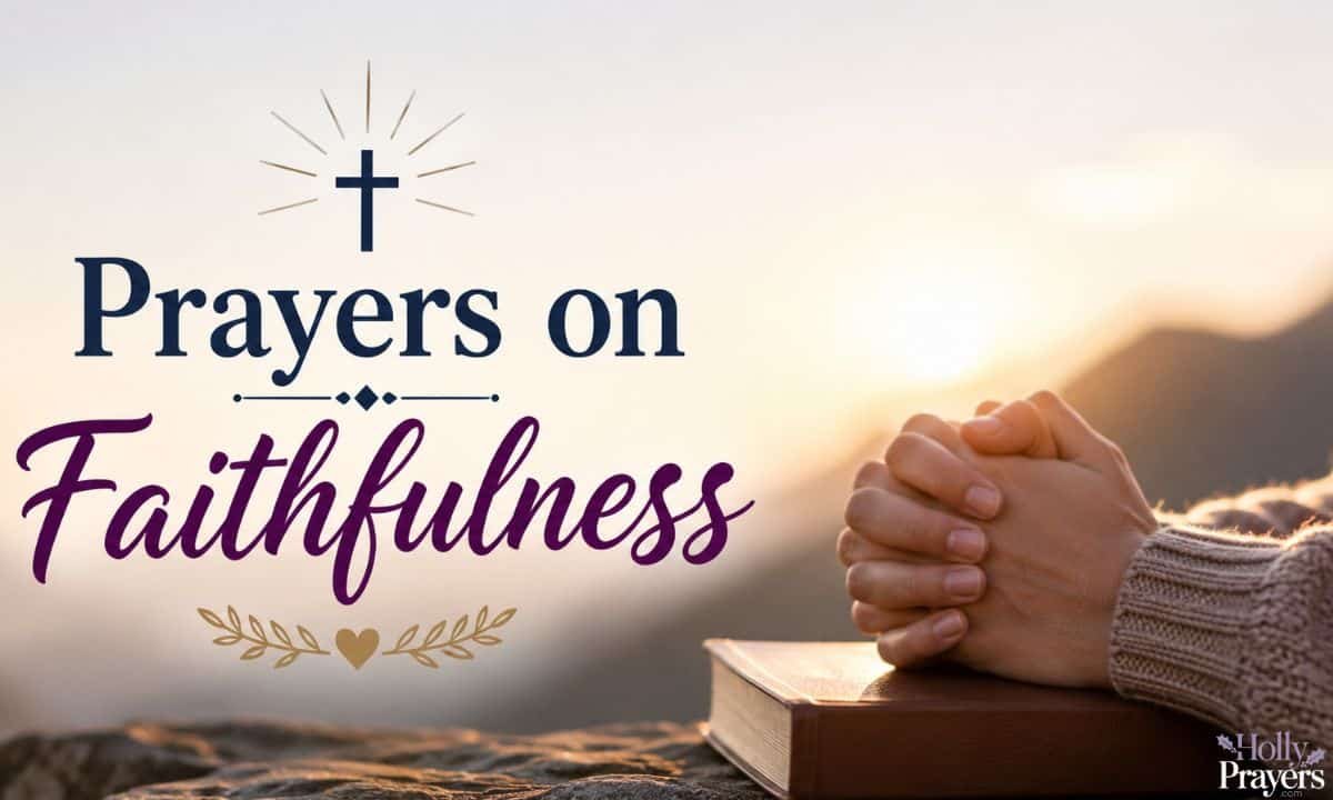 Prayers on Faithfulness 