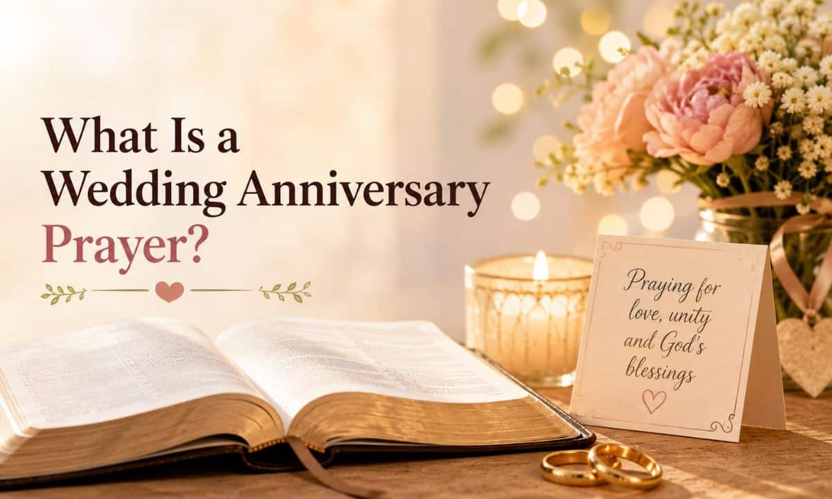 What Is a Wedding Anniversary Prayer